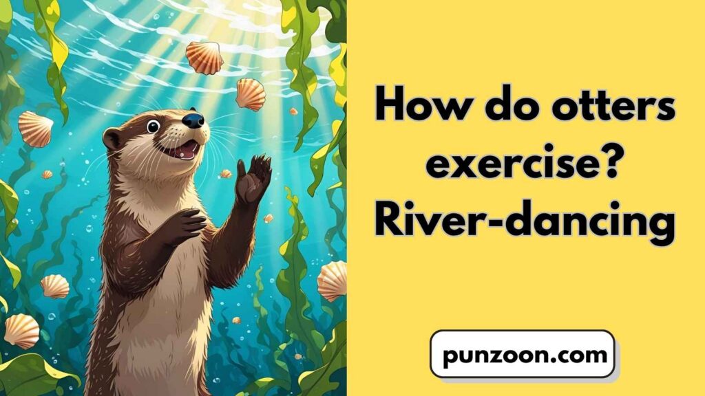 Best Otter-Themed Wordplay Jokes