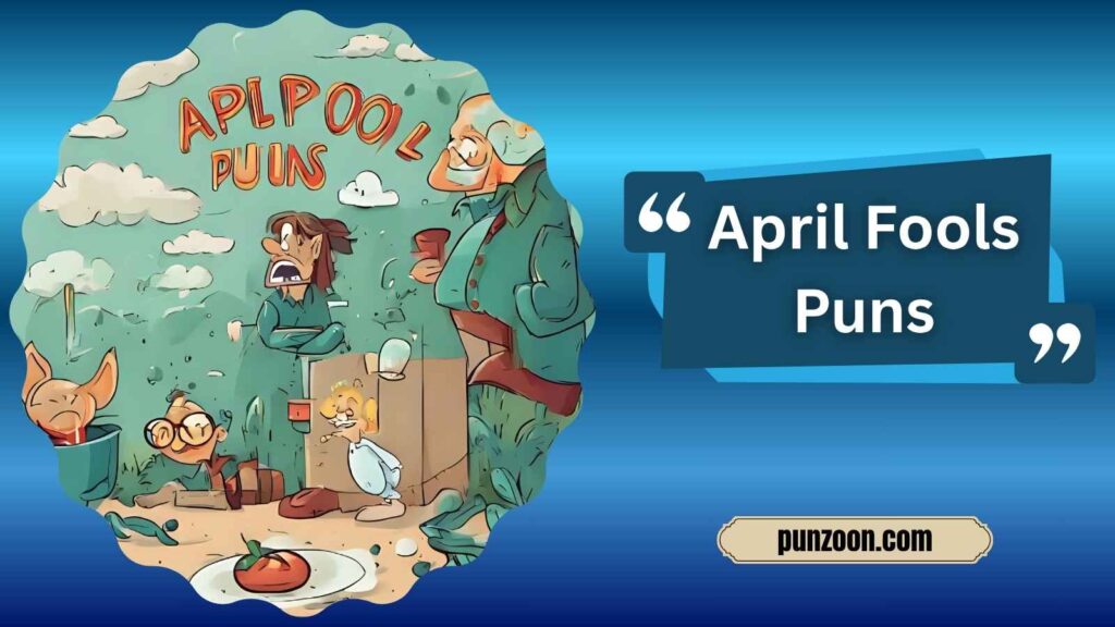 Clever April Fools Puns