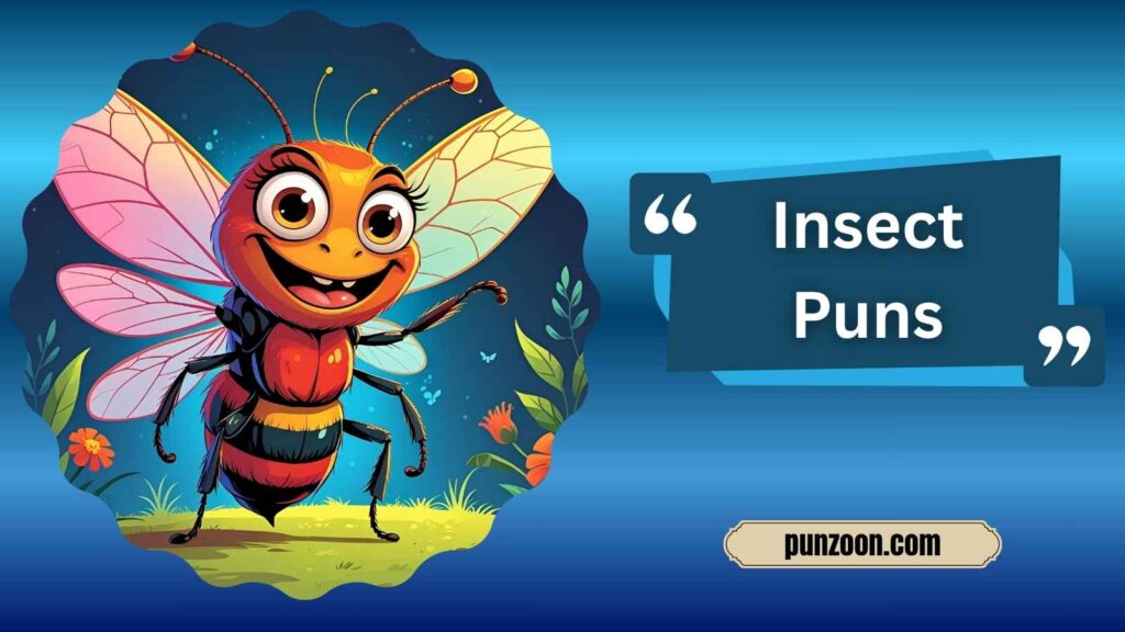  Clever Insect Puns for Instagram 