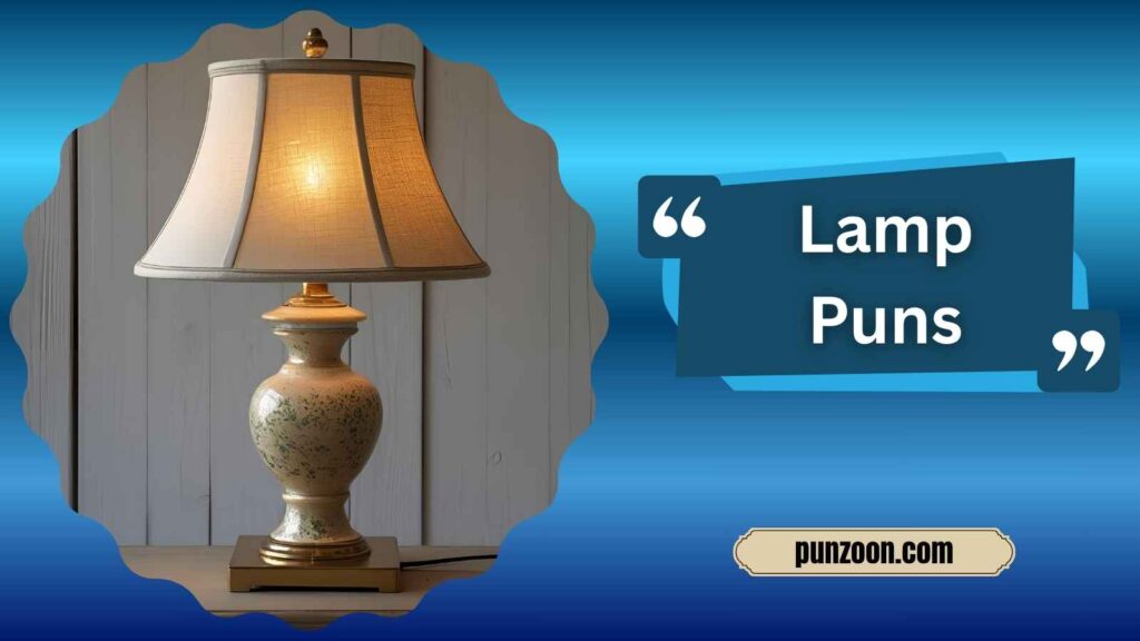 Clever Lamp Puns for Instagram