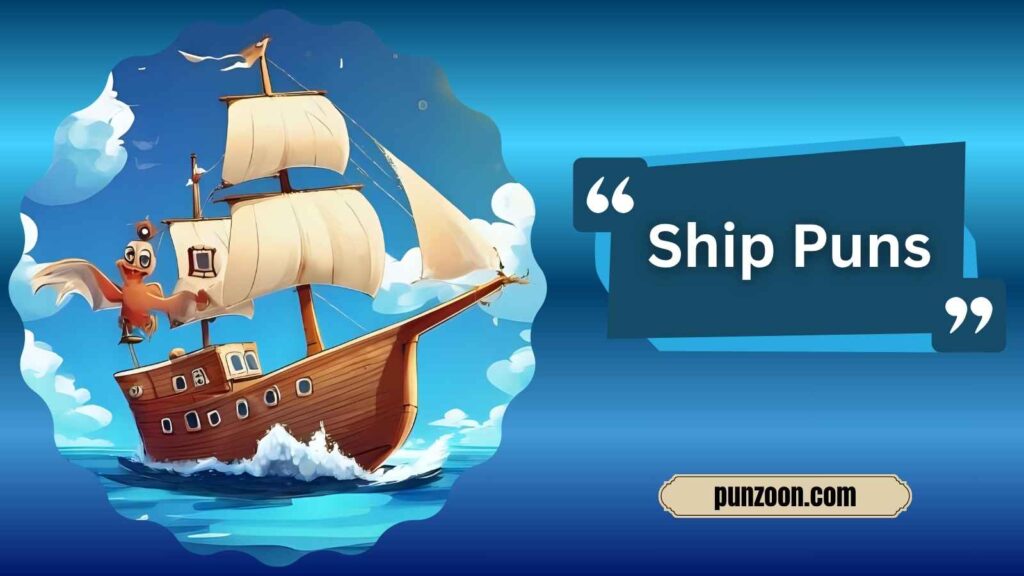 Clever Ship Puns for Instagram