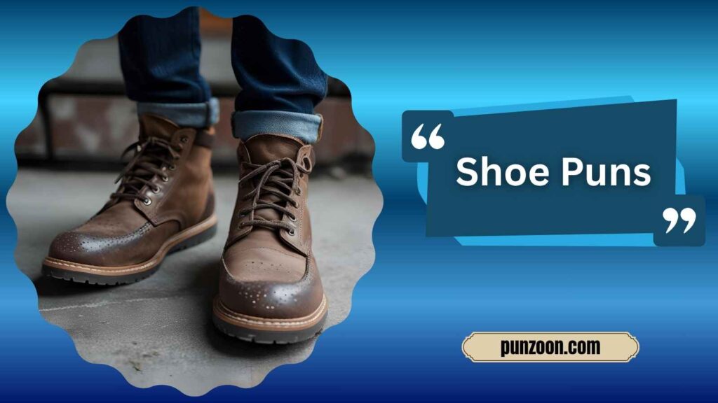 Clever Shoe Puns for Instagram