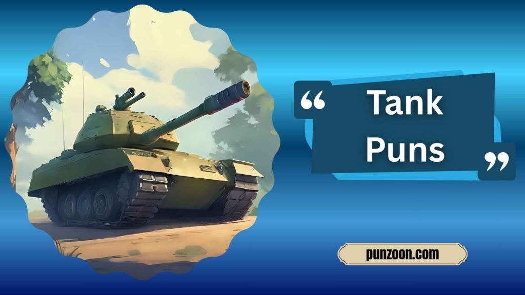 Clever Tank Puns for Instagram