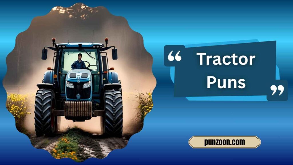  Clever Tractor Puns for Instagram Captions