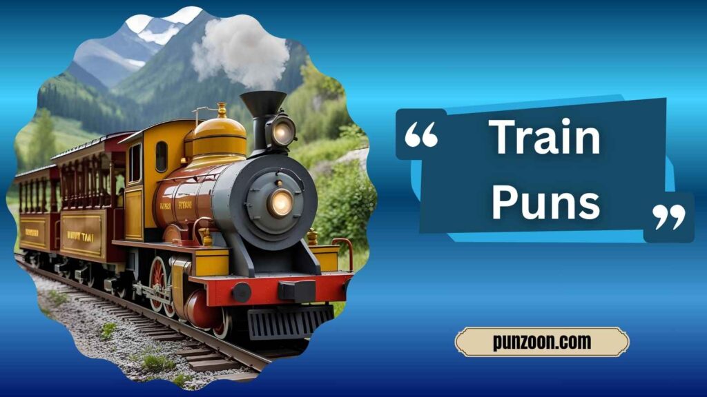 Clever Train Puns for Instagram