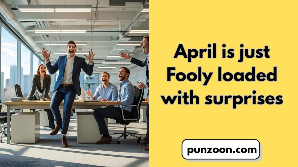 Funny April Puns Captions