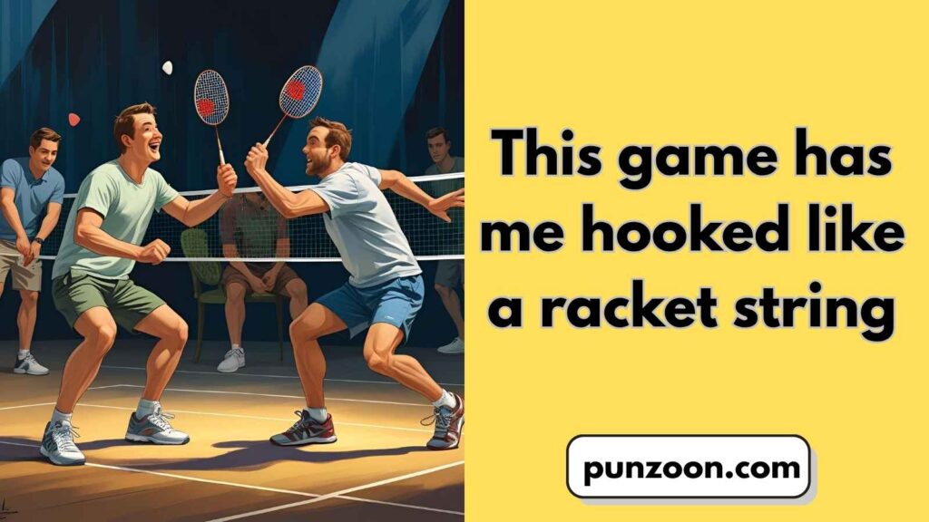 Funny Badminton Puns Captions