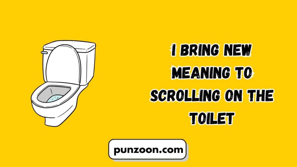 Funny Bathroom Puns Captions