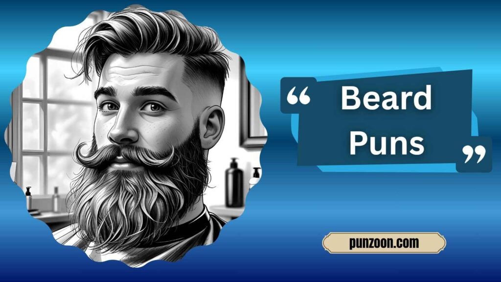 Funny Beard Puns One Liners