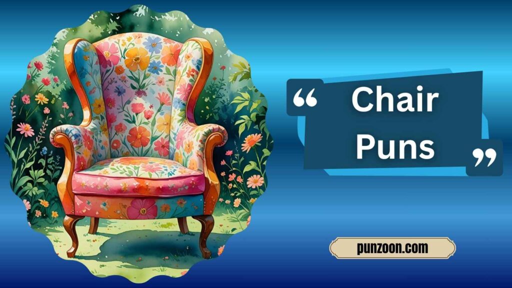  Funny Chair Puns One Liners