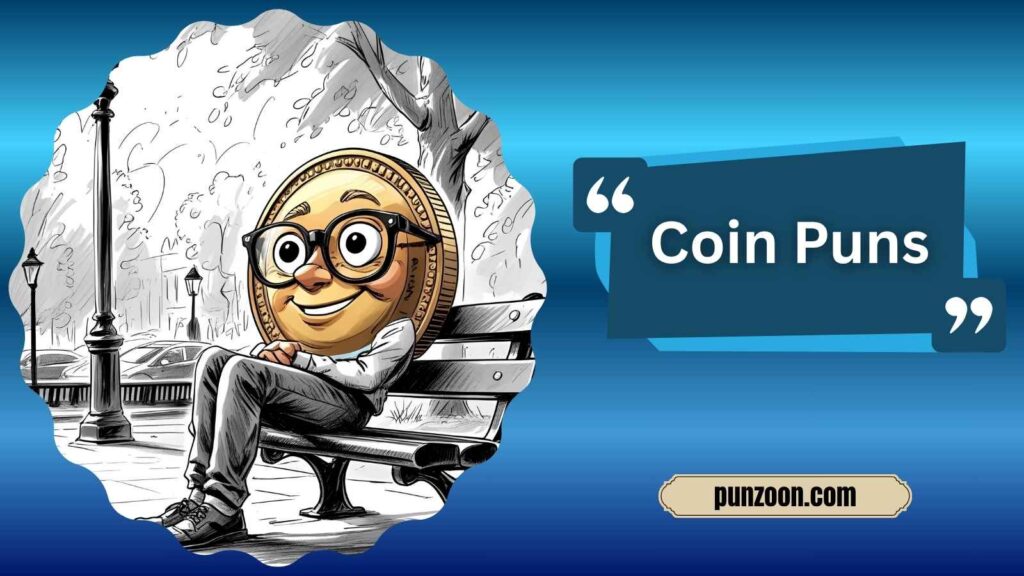 Funny Coin Puns One Liners