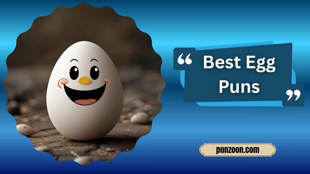 Funny Egg Puns One Liners