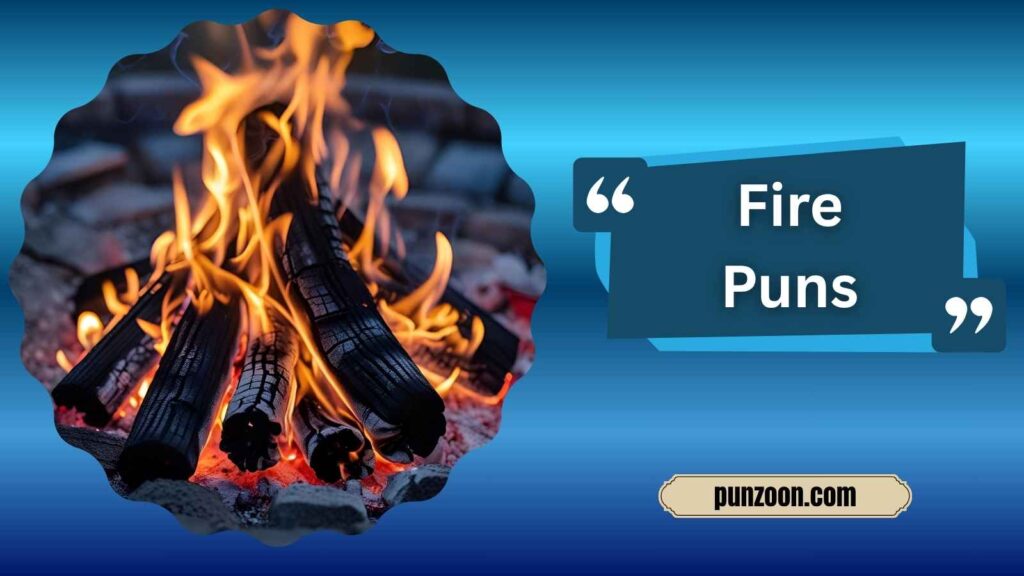 Funny Fire Puns One Liners