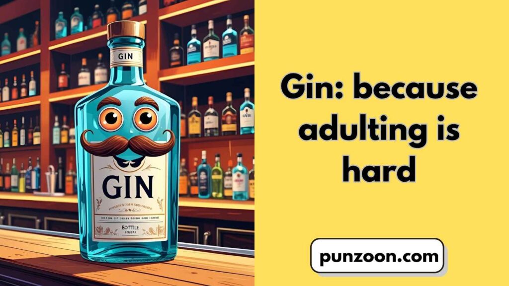 Funny Gin Puns Captions