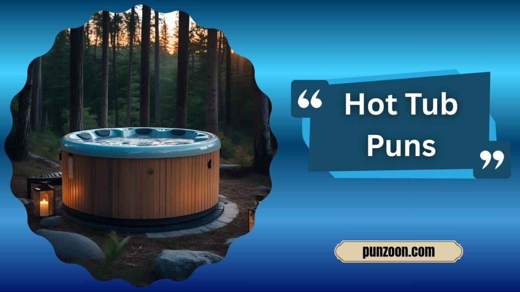 Funny Hot Tub Puns One Liners