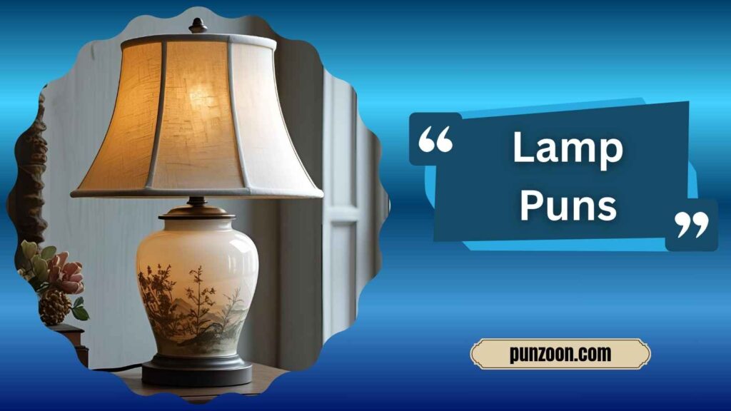Funny Lamp Puns One-Liners