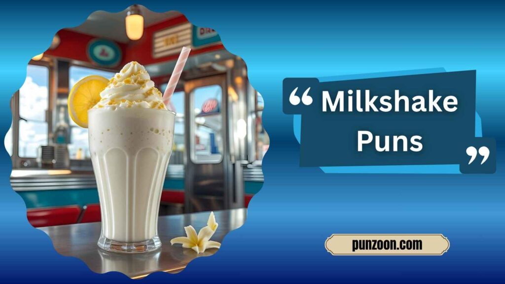 Funny Milkshake Puns One Liners