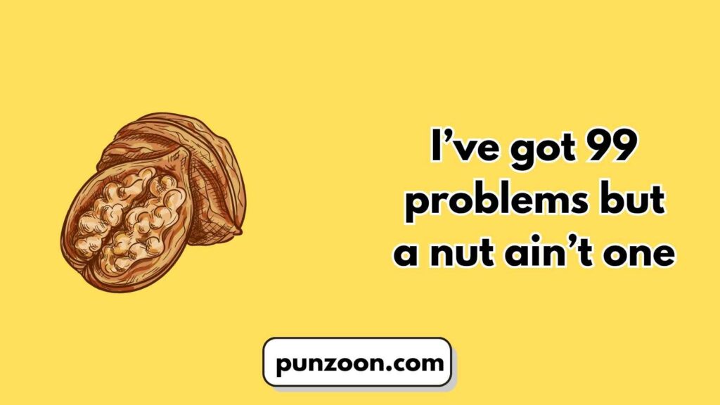 Funny Nut Puns Captions