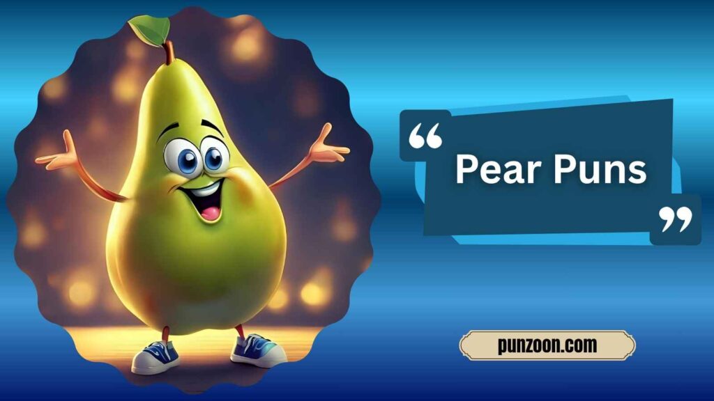 Funny Pear Puns One Liners