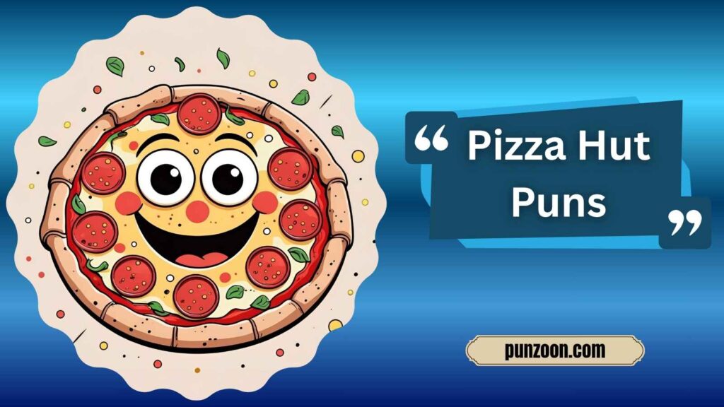  Funny Pizza Hut One-Liners 