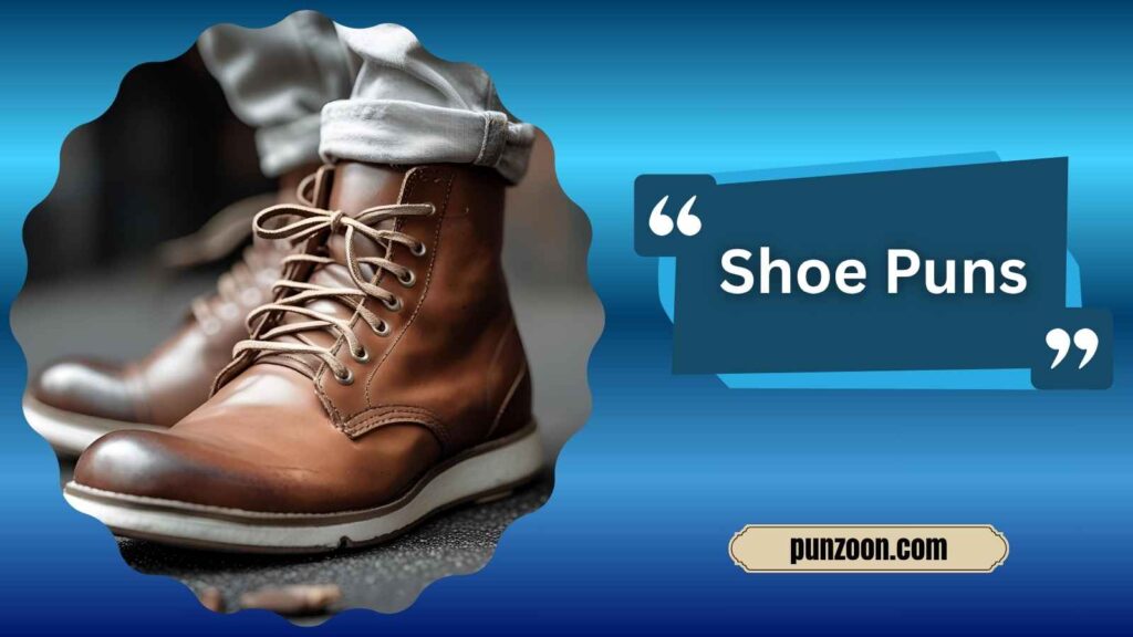 Funny Shoe Puns One-Liners