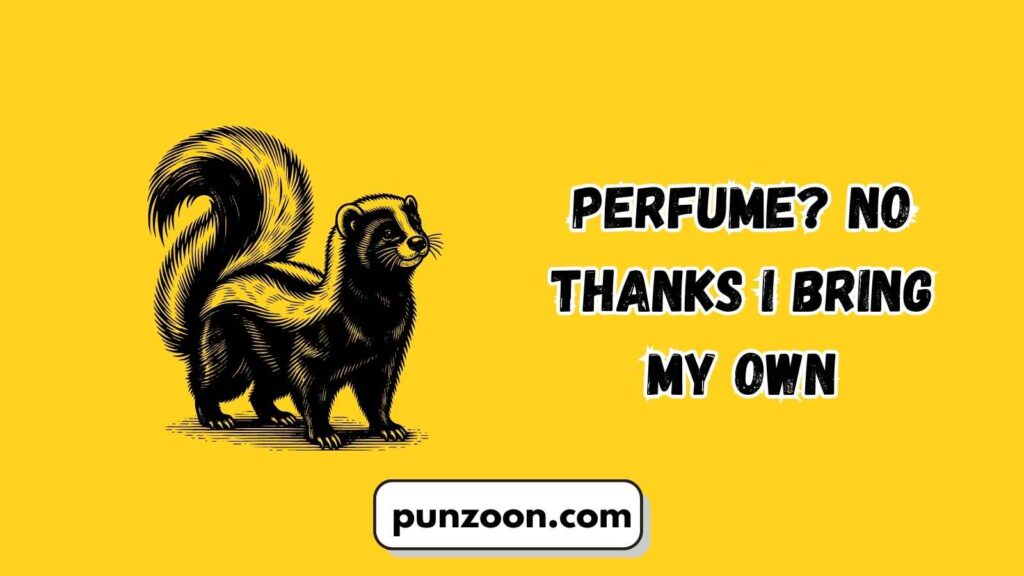 Funny Skunk Puns