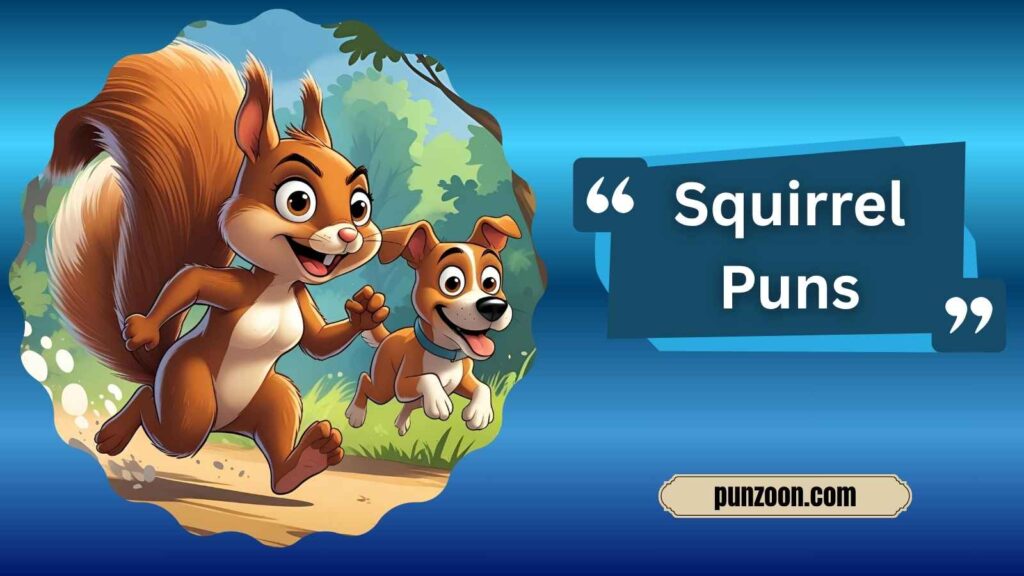 Funny Squirrel Puns One Liners