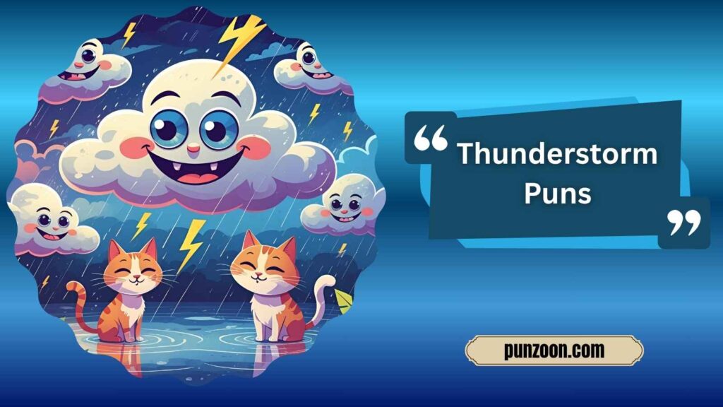 Funny Thunderstorm Puns One Liners