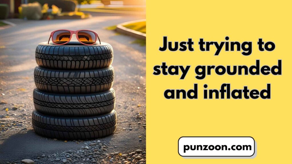 Funny Tire Puns Captions