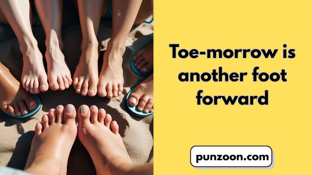 Funny Toe Puns Captions
