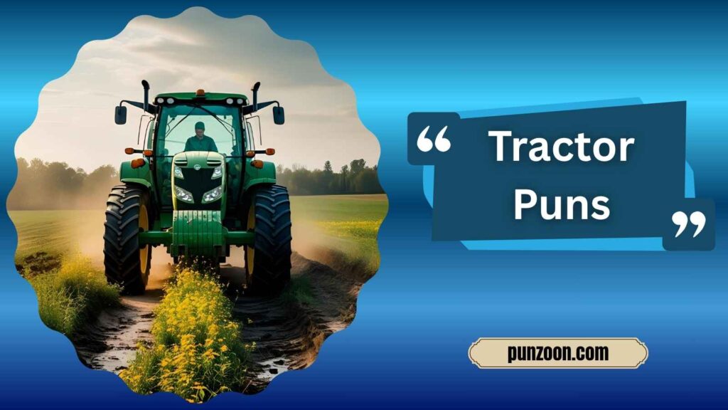  Funny Tractor Puns One-Liners