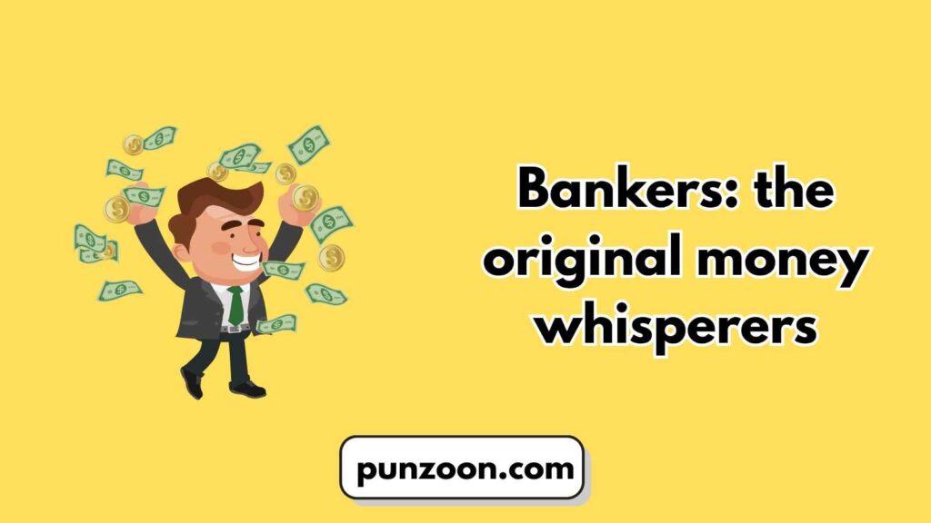 Short Funny Bank Puns