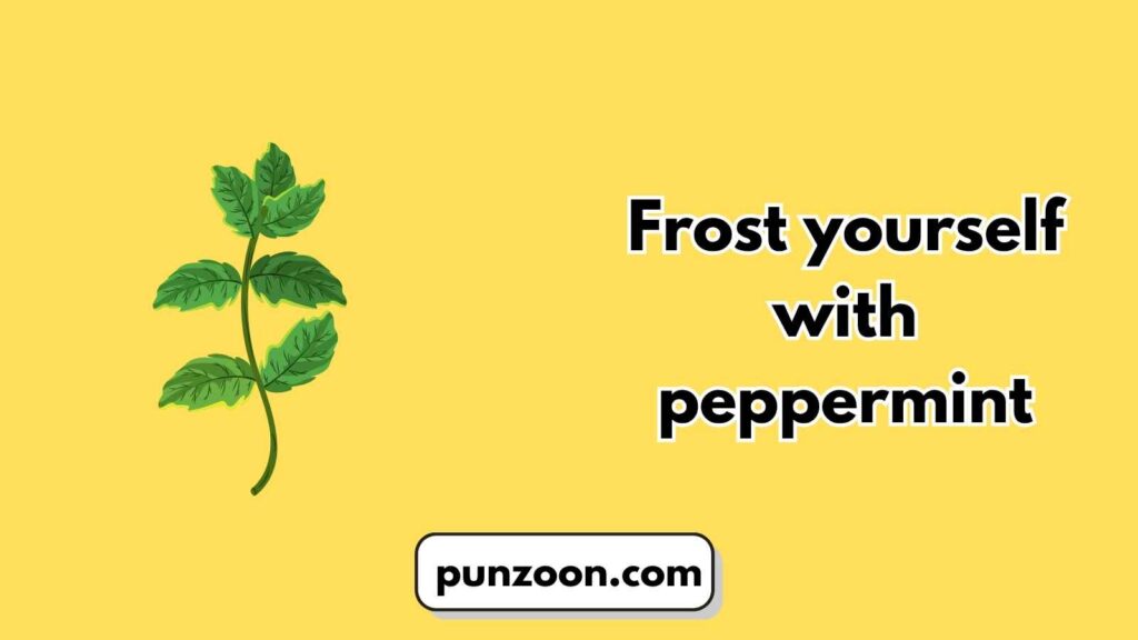 Short Funny Peppermint Puns