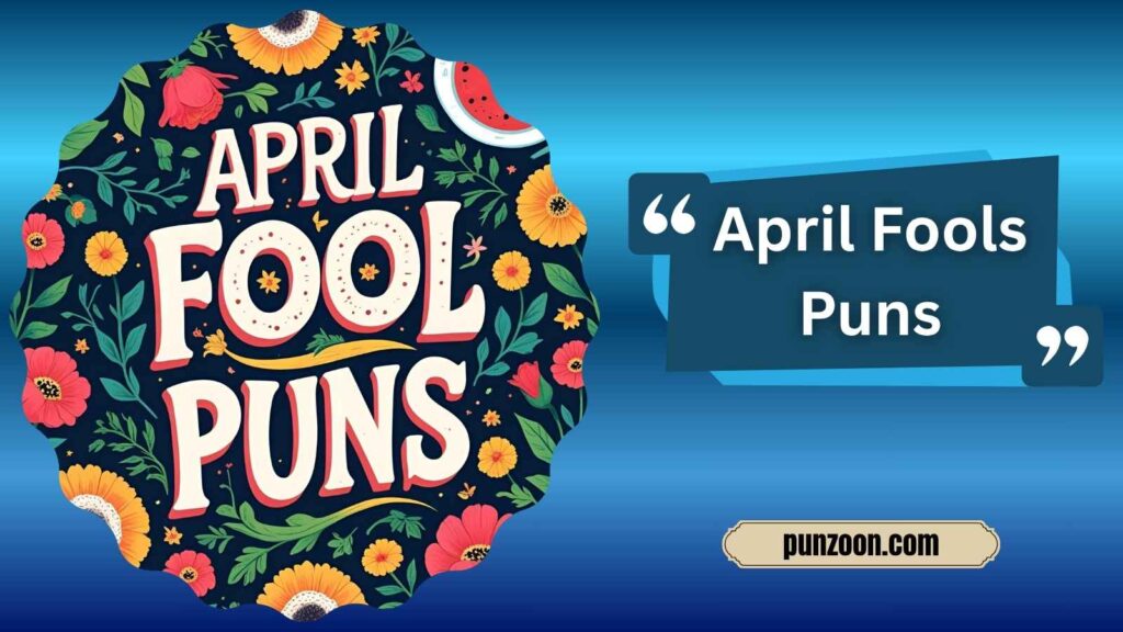 Witty April Fools Puns for Social Media Posts