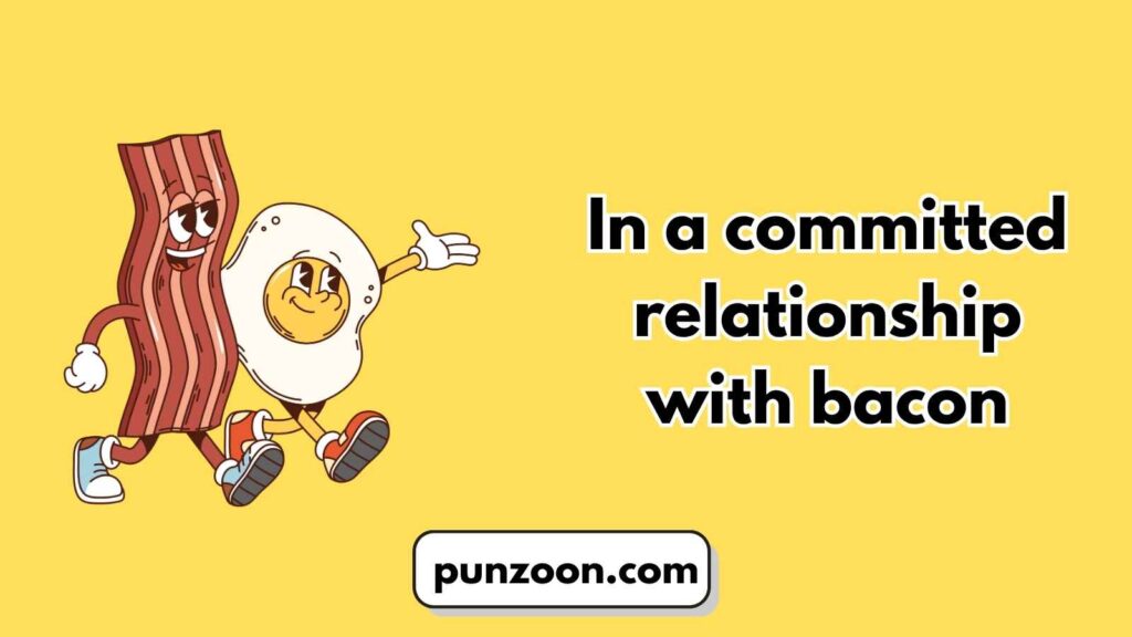 Witty Bacon Puns