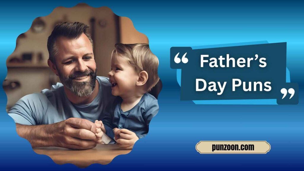 Witty Father’s Day Puns for Social Media