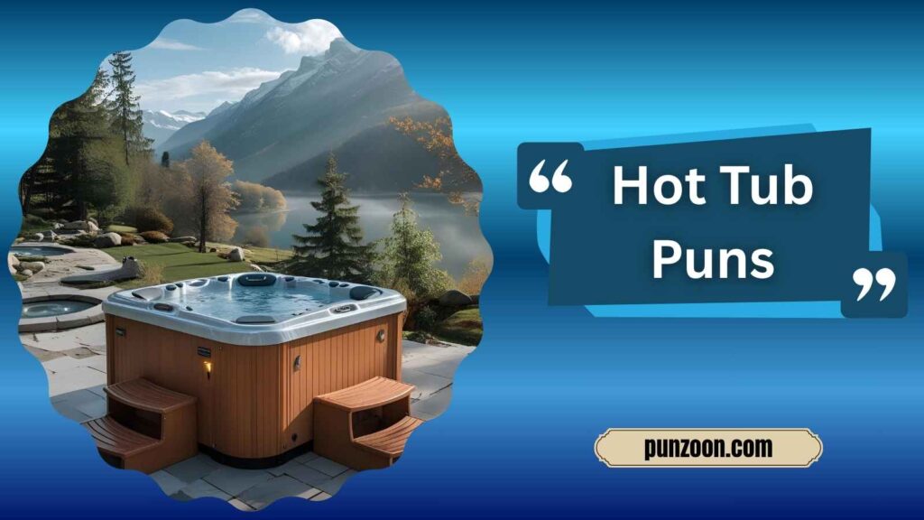 Witty Hot Tub Puns for Social Media
