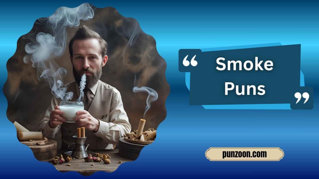 Witty Smoke Puns for Social Media