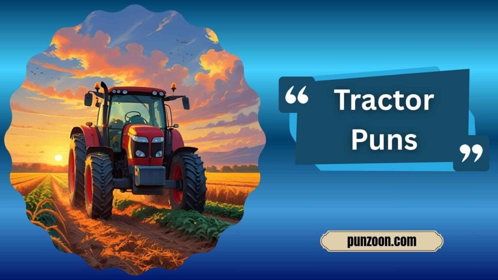 Witty Tractor Puns for Social Media Shares