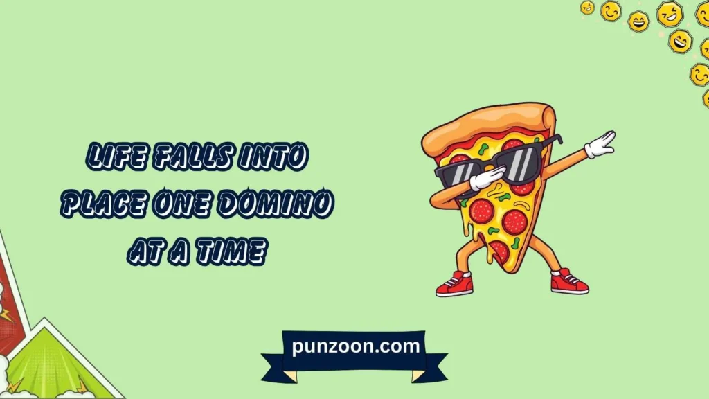 Domino's puns one liners