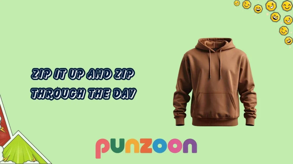 Hoodie puns one liners