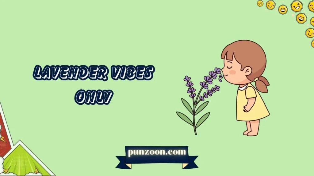 Lavender puns one liners