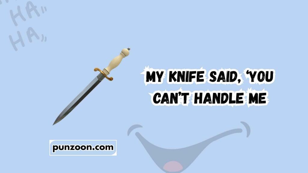 Best Knife-Themed Wordplay Jokes