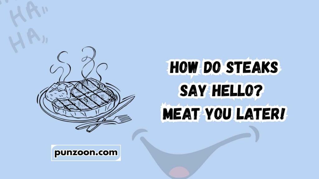 Best Steak-Themed Wordplay Jokes