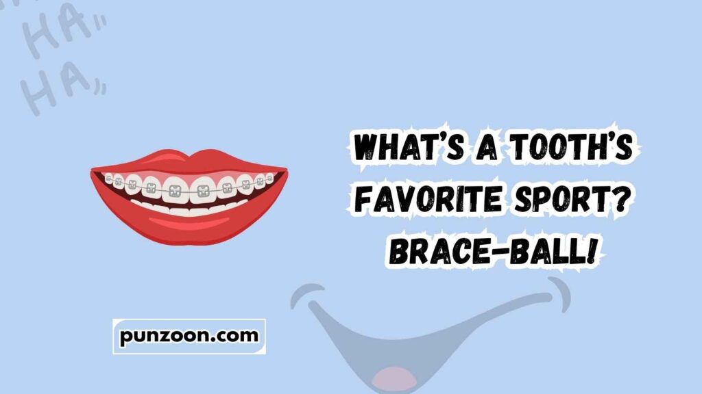  Best Teeth-Themed Wordplay Jokes