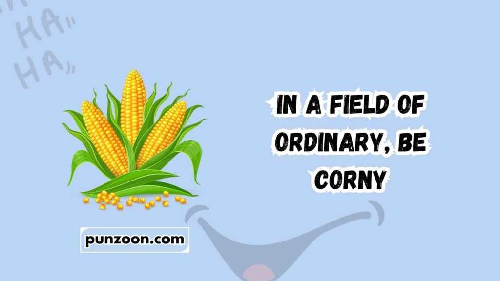  Funny Corn Puns Captions for Every Occasion