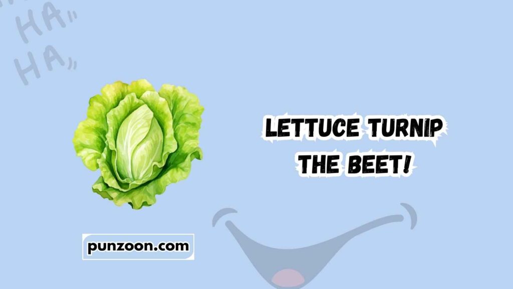 Funny Lettuce Puns Captions
