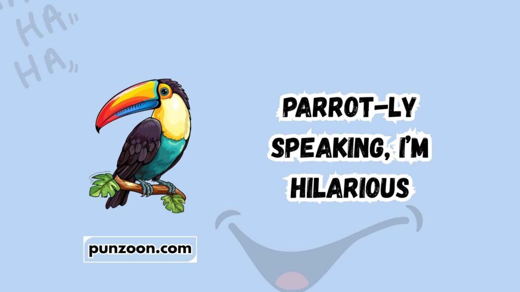 Funny Parrot Puns Captions