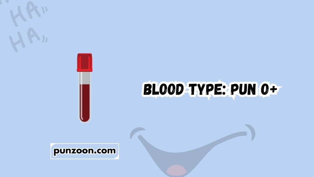 Short Funny Blood Puns