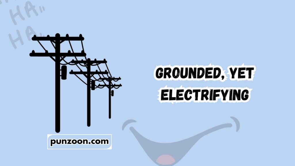 Short Funny Electric Puns